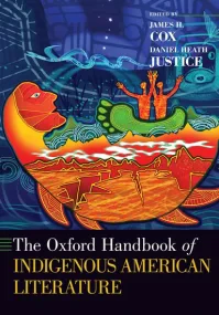 The Oxford Handbook of Indigenous American Literat...