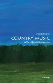 Country Music: A Very Short Introduction
