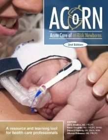 Acute Care of At-Risk Newborns: A Resource and Lea...