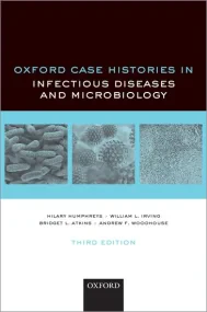 Oxford Case Histories in Infection and Microbiolog...