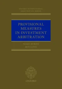 Provisional Measures in Investment Arbitration