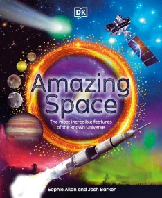 Amazing Space: The Most Incredible Features of the...