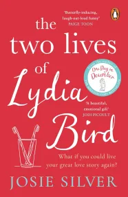 The Two Lives of Lydia Bird: The unputdownable and...