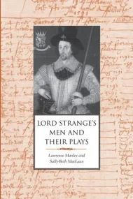 Lord Strange’s Men and Their Plays.