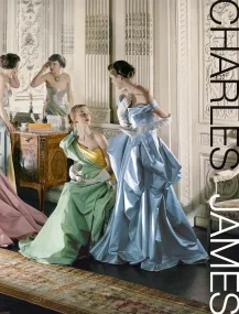 Charles James. Beyond Fashion