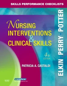 Skills Performance Checklists for Nursing Interven...