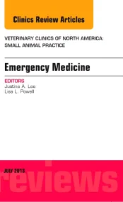 Emergency Medicine, An Issue of Veterinary Clinics...