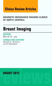 Breast Imaging, An Issue of Magnetic Resonance Ima...