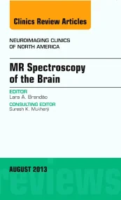 MR Spectroscopy of the Brain, An Issue of Neuroima...