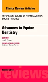 Advances in Equine Dentistry, An Issue of Veterina...