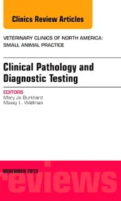 Clinical Pathology and Diagnostic Testing, An Issu...