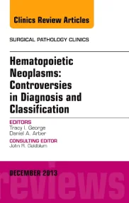 Hematopoietic Neoplasms: Controversies in Diagnosi...