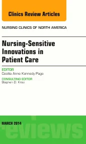 Nursing-Sensitive Indicators, An Issue of Nursing ...