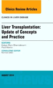 Liver Transplantation: Update of Concepts and Prac...