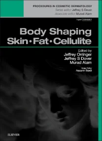 Body Shaping: Skin Fat Cellulite: Procedures in Co...