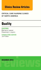 Quality, An Issue of Critical Nursing Clinics of N...