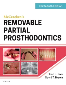 McCrackens Removable Partial Prosthodontics , 13th...