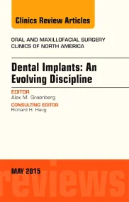 Dental Implants: An Evolving Discipline, An Issue ...