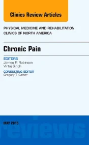 Chronic Pain, An Issue of Physical Medicine and Re...