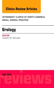 Urology, An Issue of Veterinary Clinics of North A...
