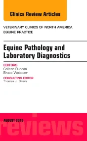 Equine Pathology and Laboratory Diagnostics, An Is...