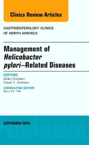 Management of Helicobacter pylori–Related Diseases...