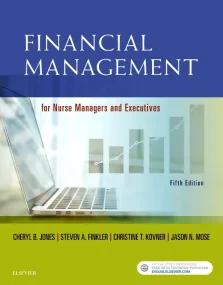 Financial Management for Nurse Managers and Execut...