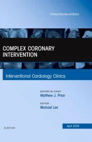 Complex Coronary Intervention, An Issue of Interve...