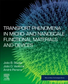 Transport Phenomena in Micro- and Nanoscale Functi...