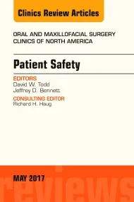 Patient Safety, An Issue of Oral and Maxillofacial...