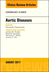 Aortic Diseases, An Issue of Cardiology Clinics