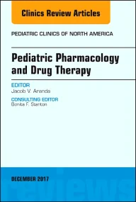 Pediatric Pharmacology and Drug Therapy, An Issue ...