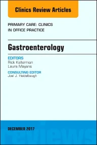 Gastroenterology, An Issue of Primary Care: Clinic...