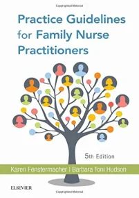 Practice Guidelines for Family Nurse Practitioners...