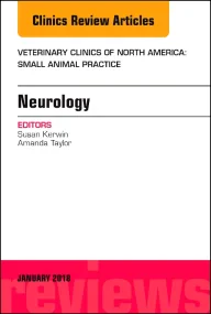 Neurology, An Issue of Veterinary Clinics of North...