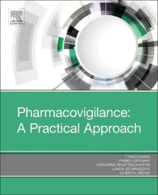 Pharmacovigilance: A Practical Approach, 1e