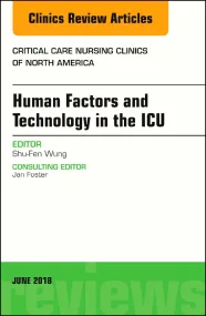 Technology in the ICU, An Issue of Critical Care N...