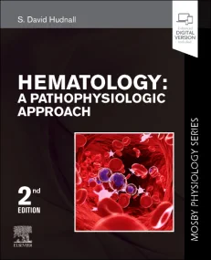 Hematology: A Pathophysiologic Approach
