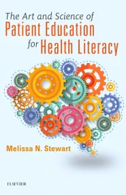 The Art and Science of Patient Education for Healt...