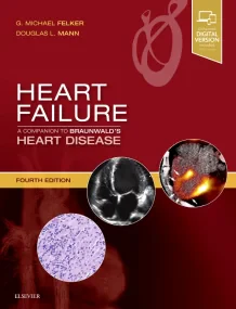 Heart Failure: A Companion to Braunwald’s Heart Di...