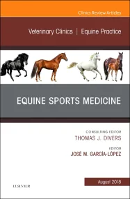 Equine Sports Medicine, An Issue of Veterinary Cli...
