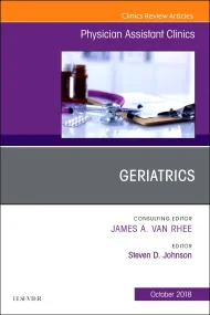 Geriatrics, An Issue of Physician Assistant Clinic...