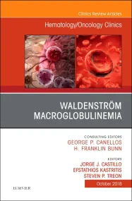 Waldenström Macroglobulinemia, An Issue of Hematol...