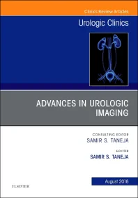 Advances in Urologic Imaging, An Issue of Urologic...