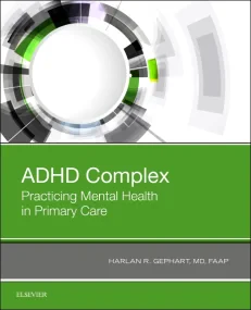 ADHD Complex, Practicing Mental Health in Primary ...