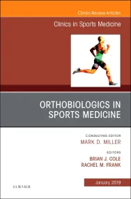 OrthoBiologics in Sports Medicine, An Issue of Cli...