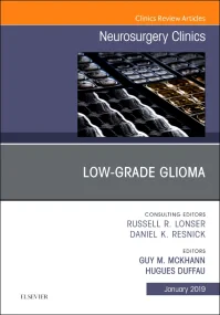 Low-Grade Glioma, An Issue of Neurosurgery Clinics...