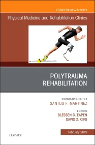 Polytrauma Rehabilitation, An Issue of Physical Me...