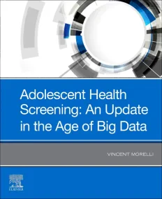 Adolescent Health Screening: An Update in the Age ...