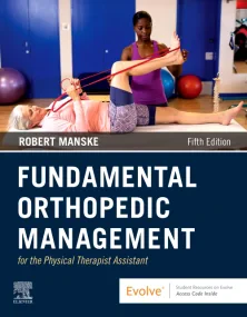 Fundamental Orthopedic Management for the Physical...